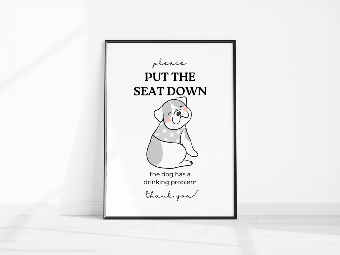 Put The Seat Down Funny Dog Bathroom Sign Humor Wall Poster Art