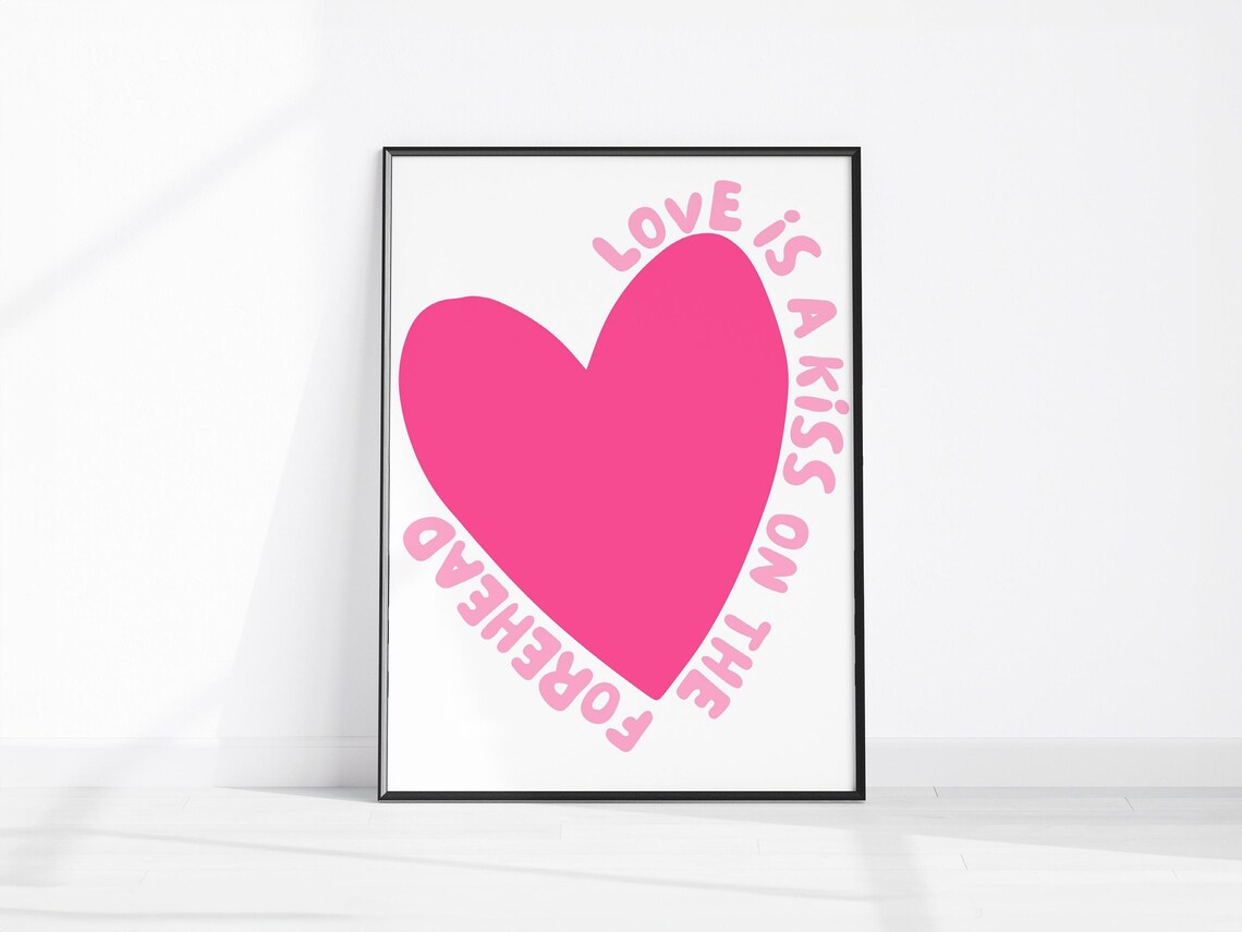 Love Is A Kiss On The Forehead Pink Heart Retro Quote Poster