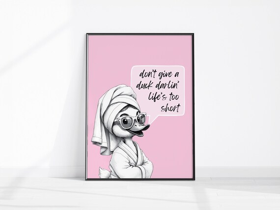 Duck In Towel It Girl Print Cute Trendy Girly Wall Art Bathroom Minimalist Funny Quote Preppy Dorm Decor