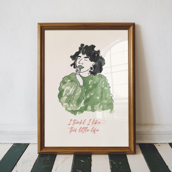 I Think I Like This Little Life Watercolor Woman Portrait Body Positive Art Poster