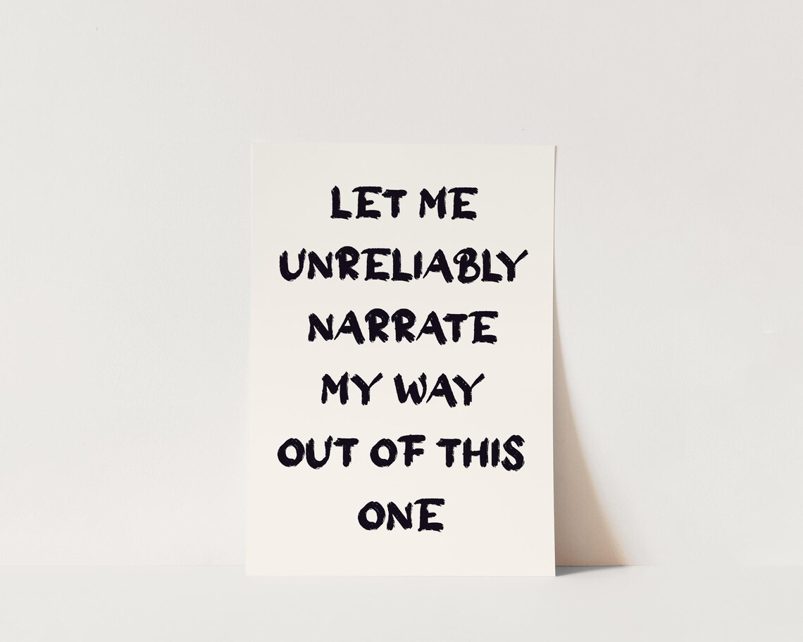Let Me Unreliably Narrate My Way Out Of This Literary Humor Poster - Image 3
