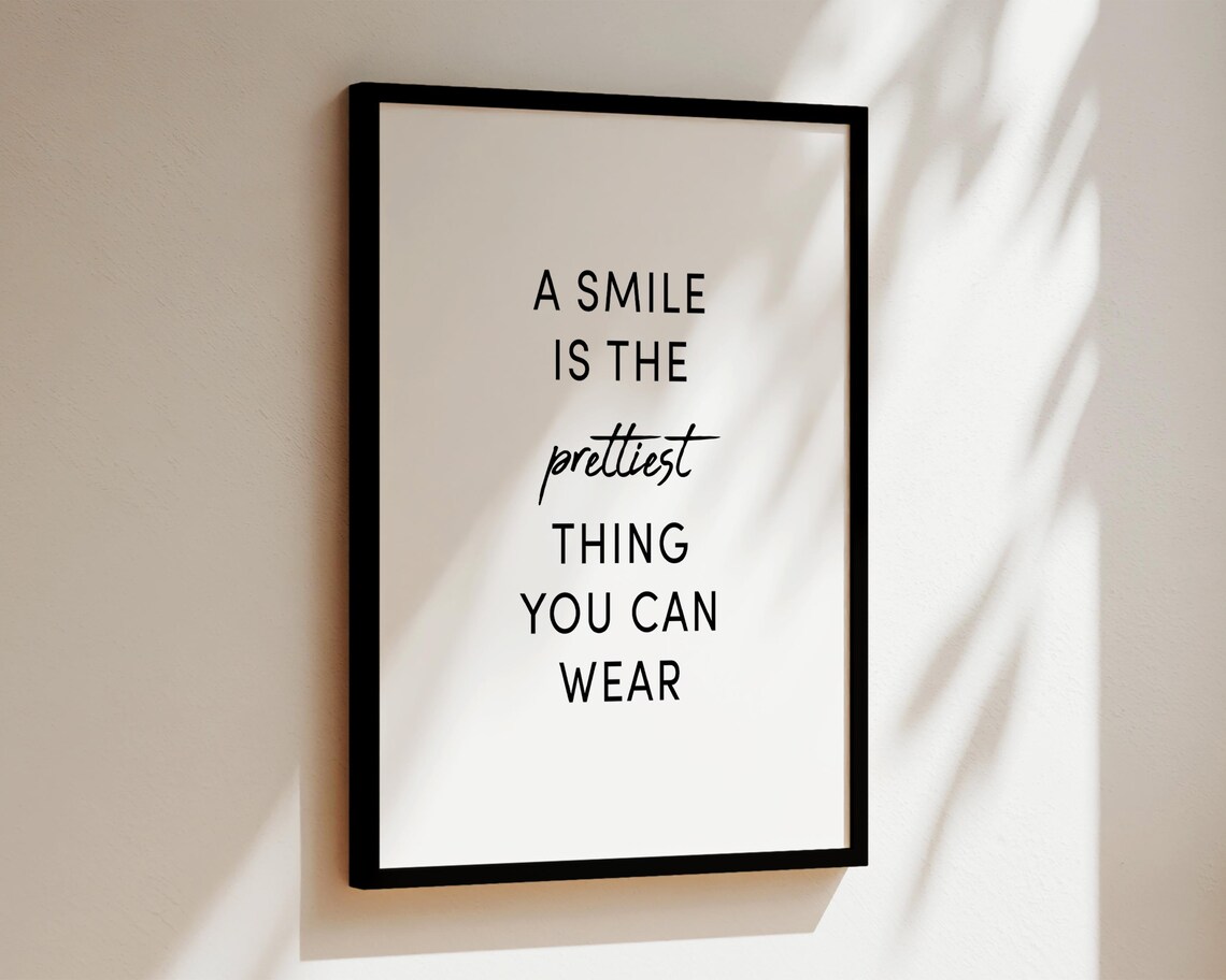 A Smile Is The Prettiest Thing You Can Wear Inspirational Wall Art - Image 2