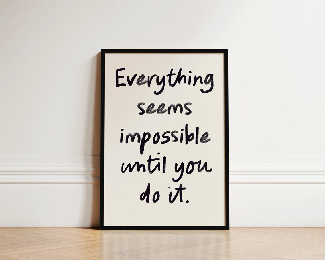 Motivational Quote Art Print, Positive Affirmation
