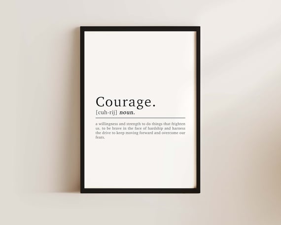 Courage Definition Quote Print, Home Office Decor