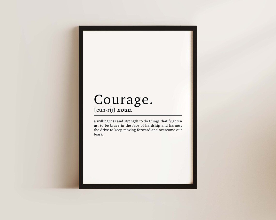 Courage Definition Quote Print, Home Office Decor