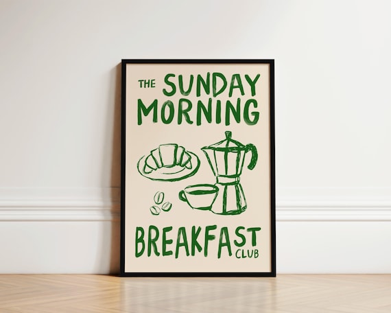 Sunday Morning Breakfast Club Kitchen Coffee Print