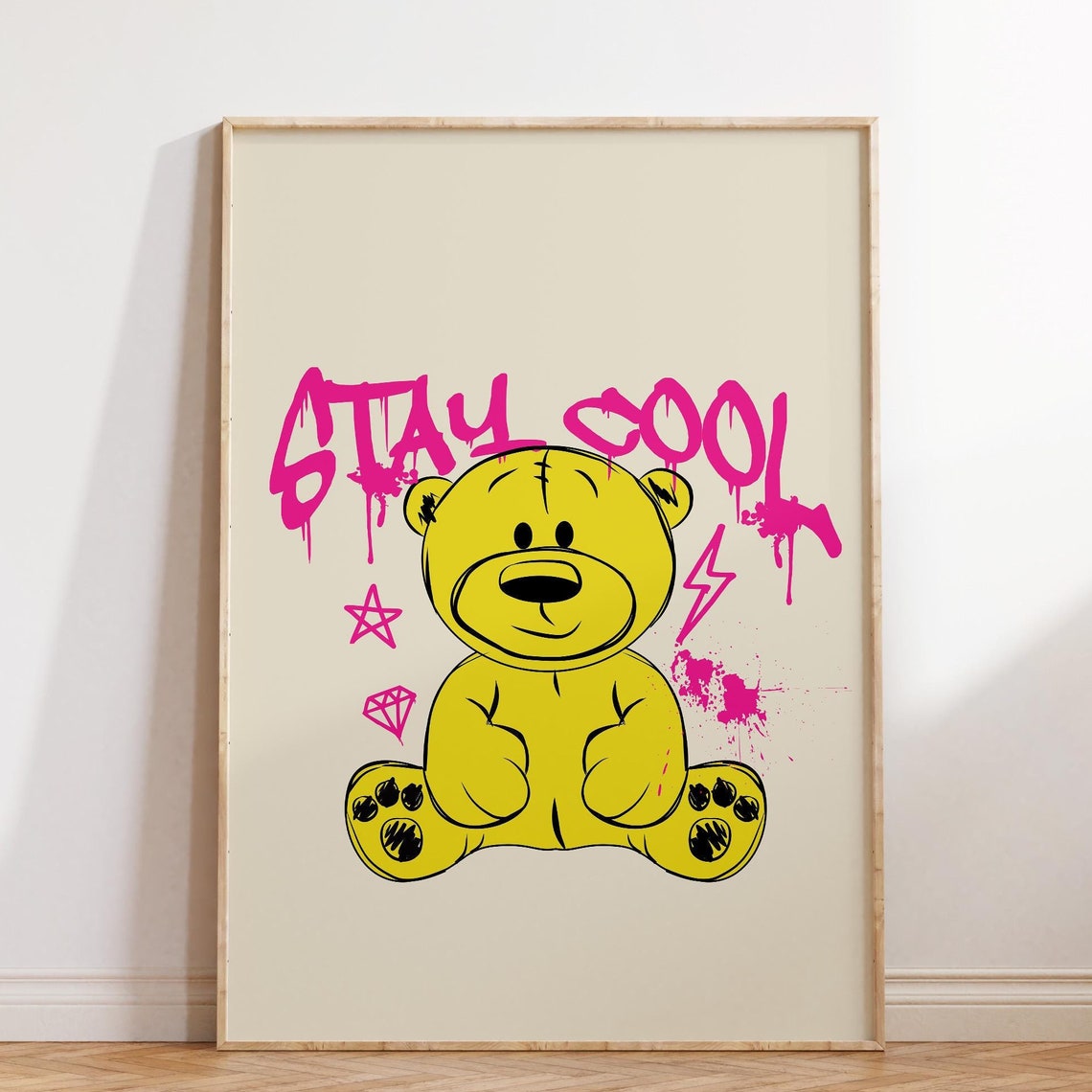 Stay Cool Bold Pink Graffiti Teddy Bear Street Style Art Poster