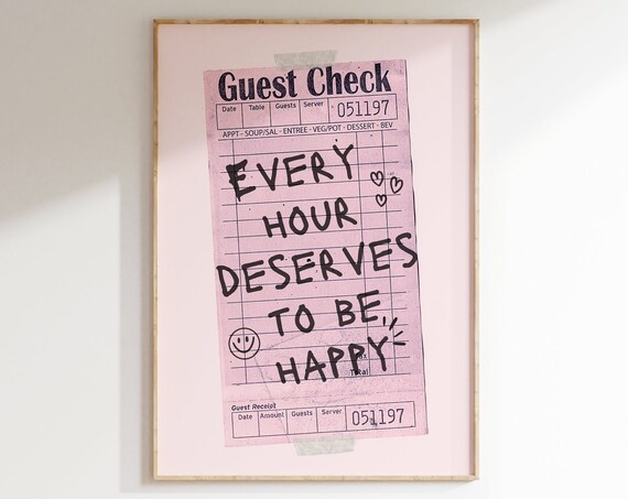 Every Hour Deserves To Be Happy Guest Check Pink Fun Bar Poster