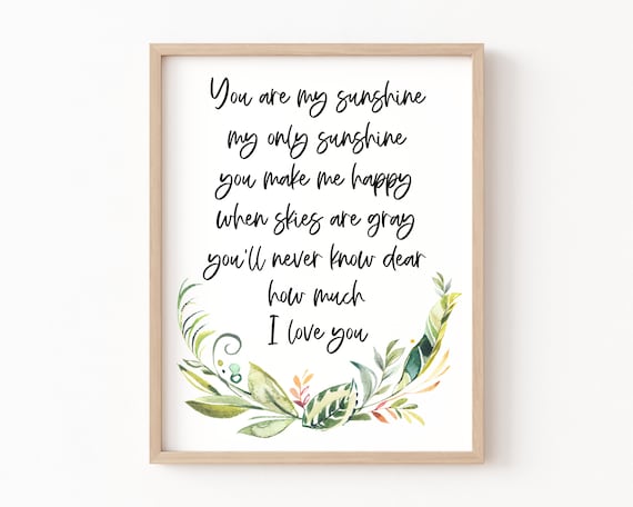 You Are My Sunshine Song Lyrics Watercolor Leaves Nursery Poster