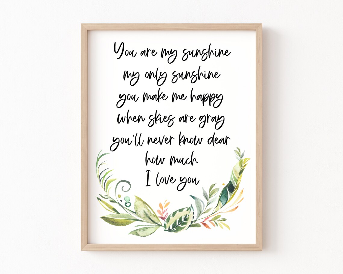 You Are My Sunshine Song Lyrics Watercolor Leaves Nursery Poster