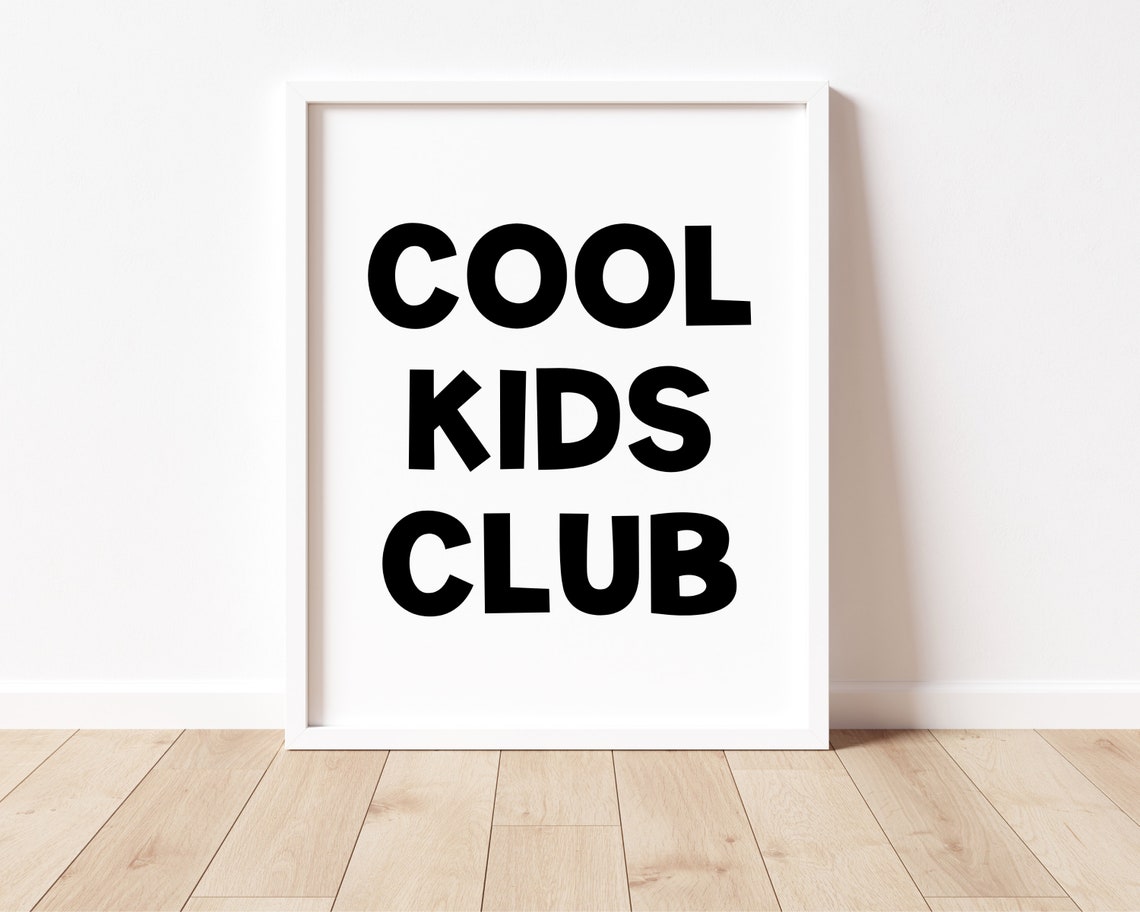 Cool Kids Club Print, Scandi Kids Room Decor