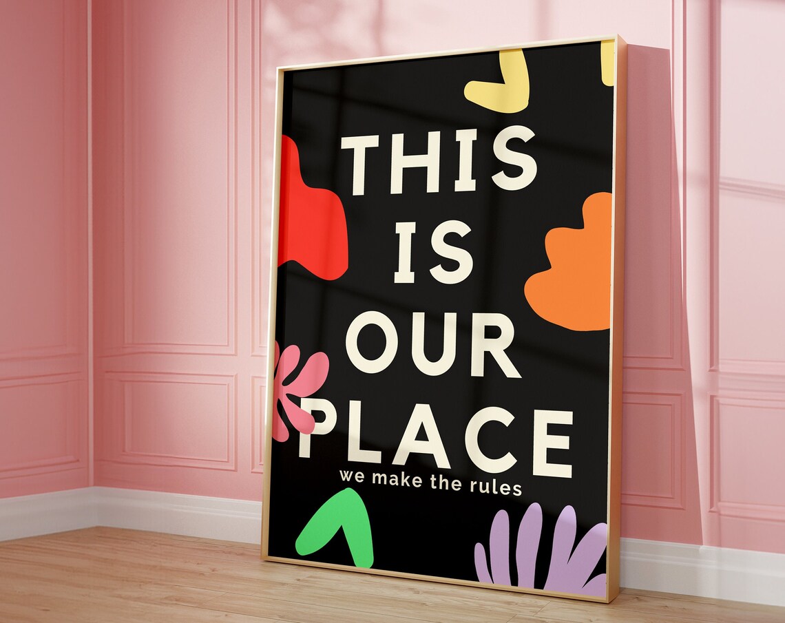 This Is Our Place We Make The Rules Print Vivid Colorful Poster Teen Girl Room Decor Taylor Retro Print Taylor Song Print