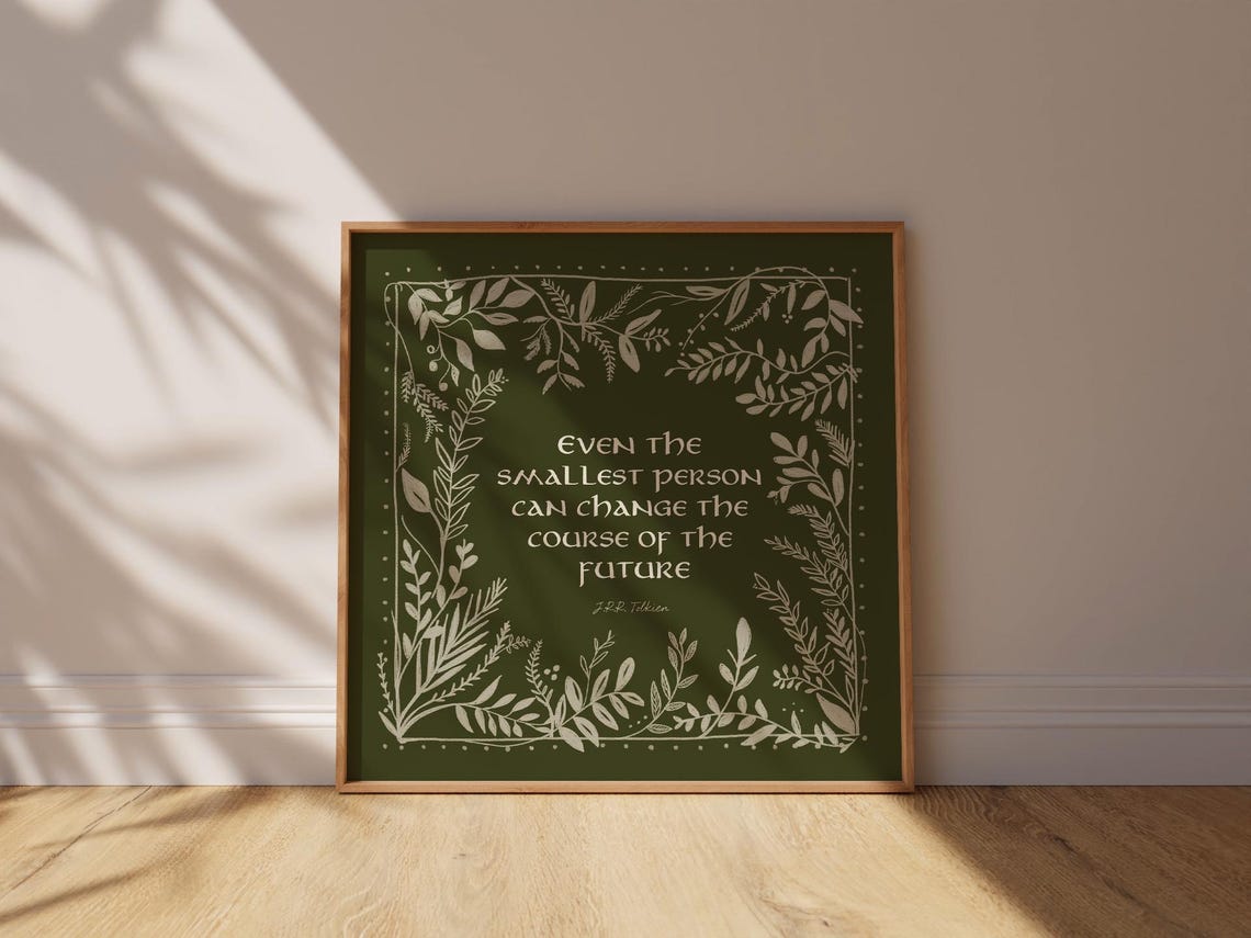Framed Lord Of The Rings Nursery Art Even The Smallest Person Can Change The Course Of The Future Print For Boys Or Girls Room - Image 3