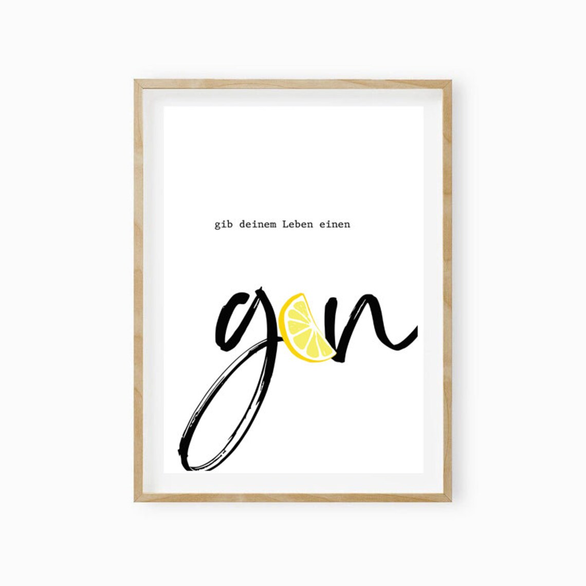 Gin Sayings Kitchen Art Print, Gift for Gin Lovers