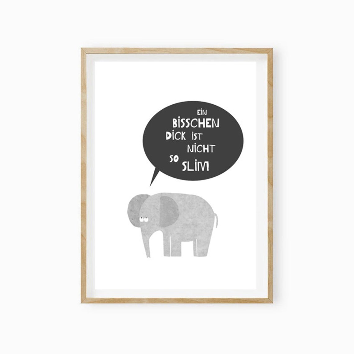 Funny Elephant Ein Bisschen Dick Ist Nicht So Slim German Poster