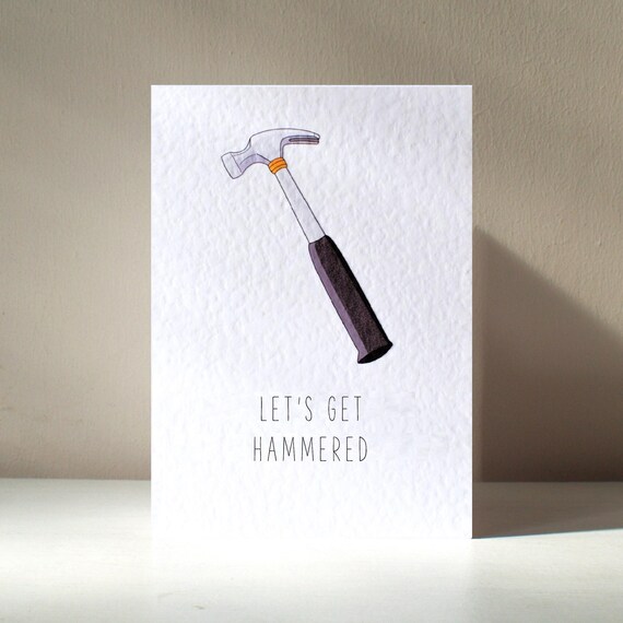 Lets Get Hammered A6 Personalised Diy Hammer Tools Toolbox Handy Funny Pun Happy Birthday Love Greeting Card