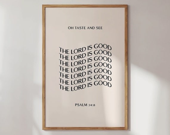 The Lord Is Good Psalm 348 Modern Christian Print Christian Aesthetic Print Bible Quote Print