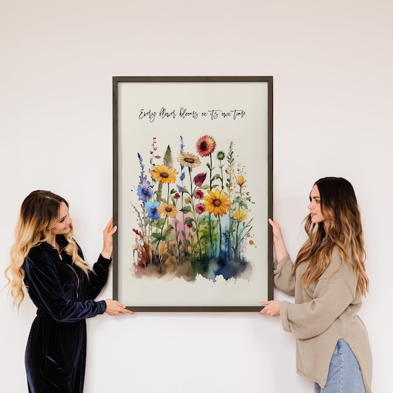 Every Flower Blooms in Its Own Time Watercolor Floral Quote Poster