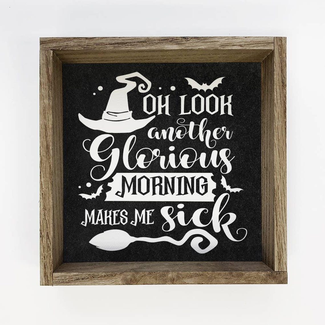 Another Glorious Morning Funny Halloween Word Sign Frame