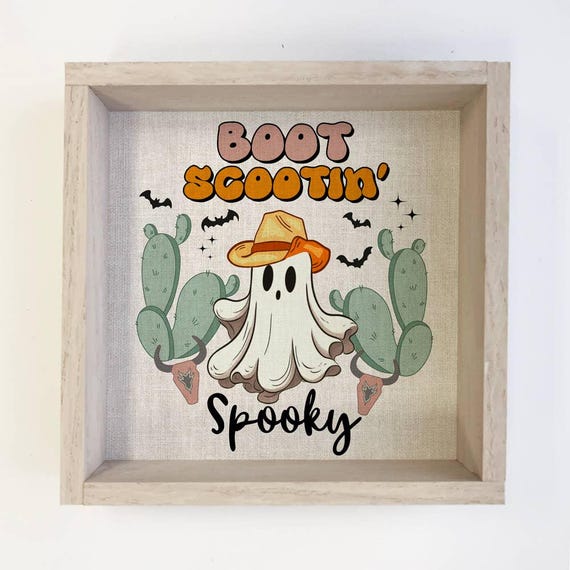Boot Scootin Spooky Cute Halloween Sign Framed Word