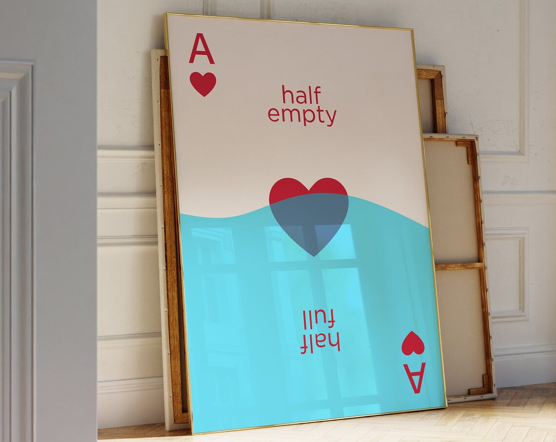 Half Empty Half Full Red Ace Of Hearts Teal Optimist Card Poster