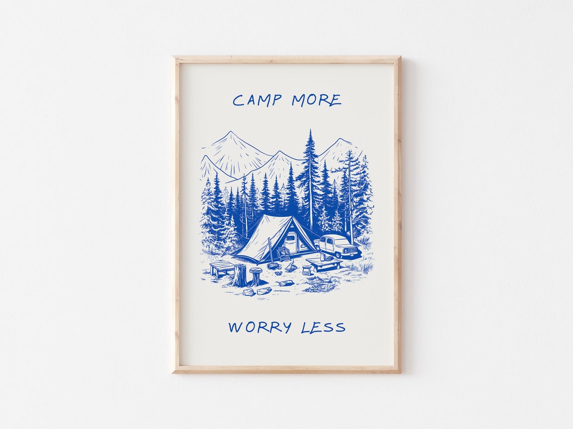 Camp More Worry Less Blue Tent Mountain Camp Scene Camping Poster - Image 4