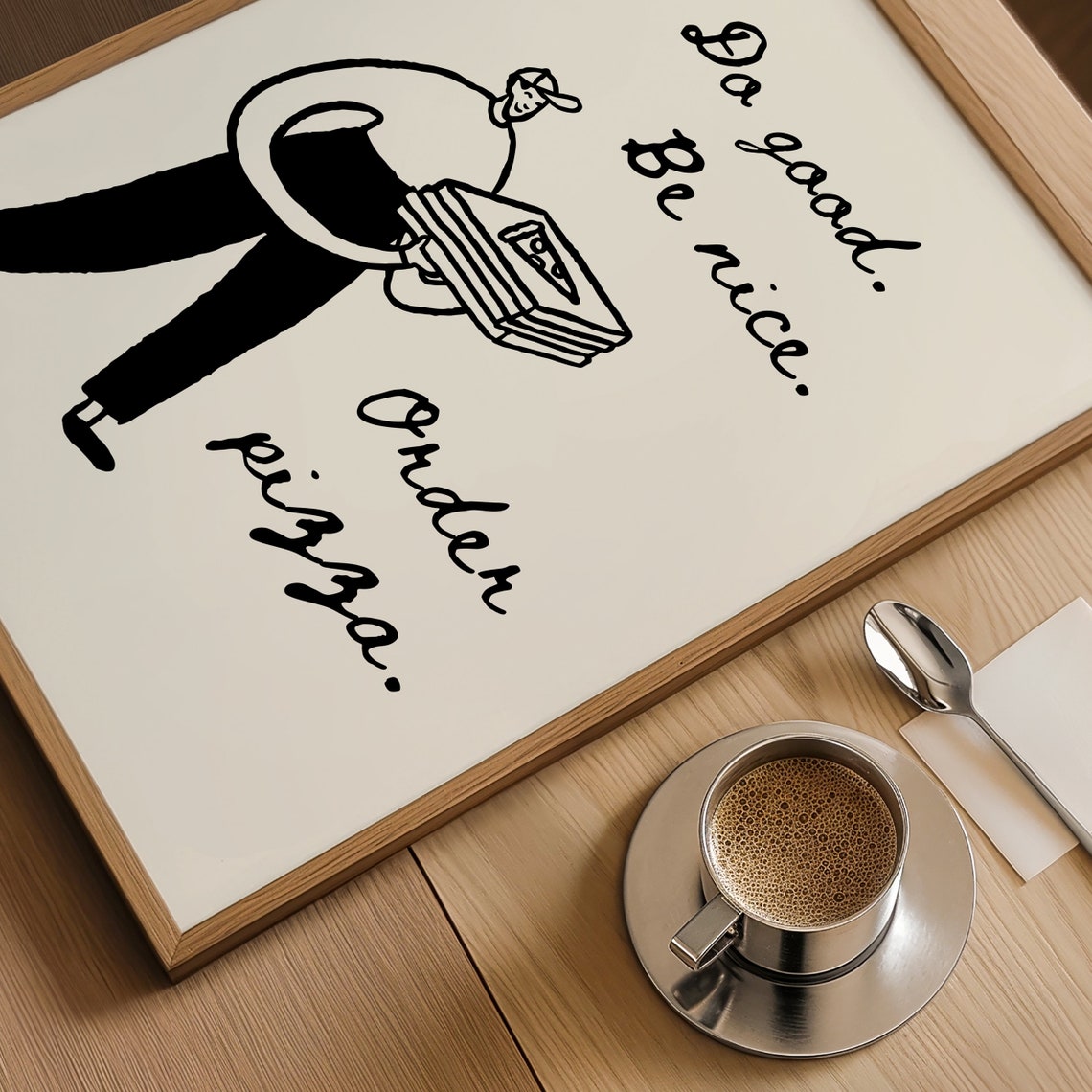 Do Good Be Nice Order Pizza Funny Black Line Kitchen Decor Poster - Image 4