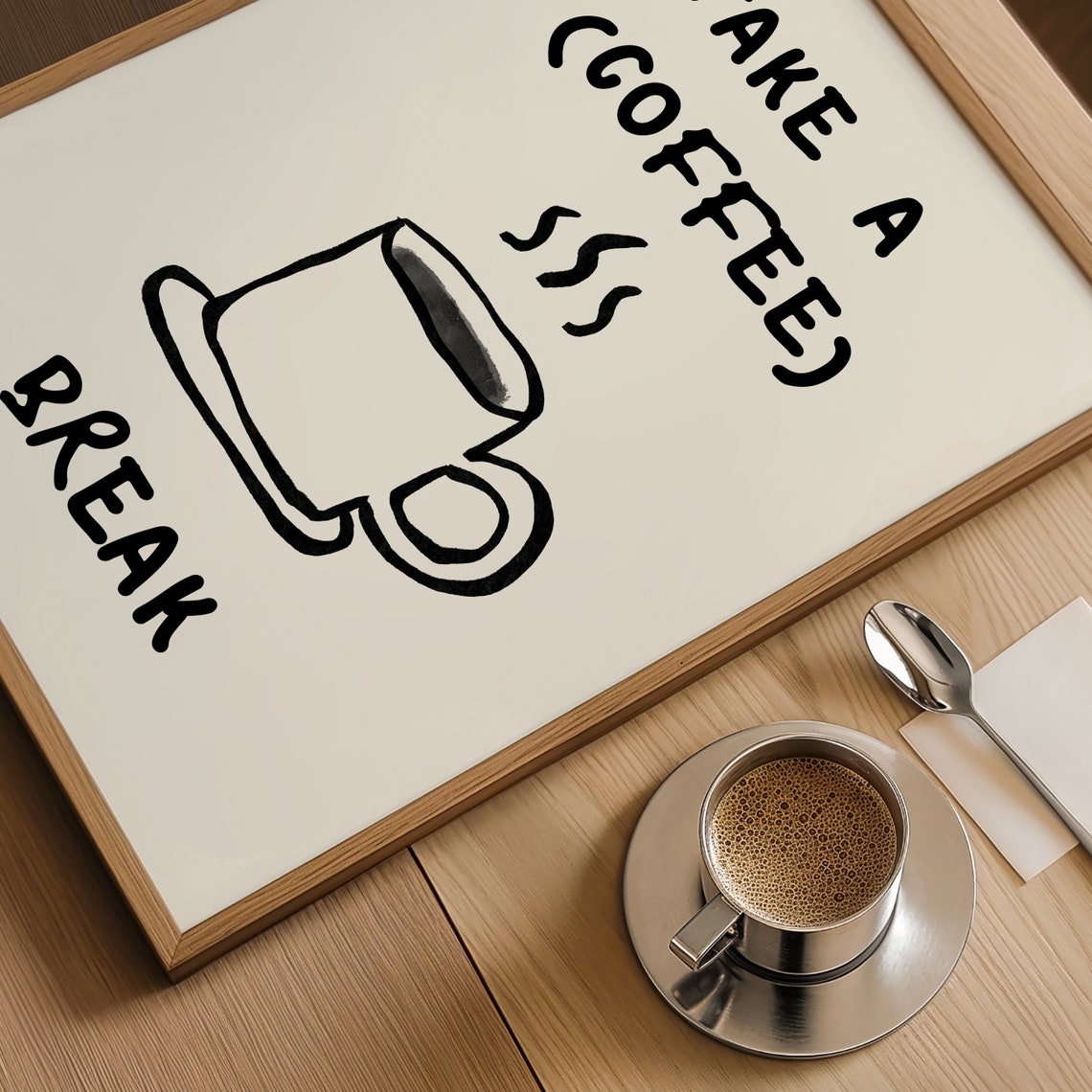 Take a Coffee Break Minimalist Steaming Cup Kitchen Quote Poster - Image 3