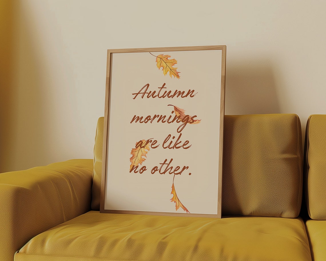 Autumn Mornings Are Like No Other Oak Leaf Script Fall Poster - Image 2