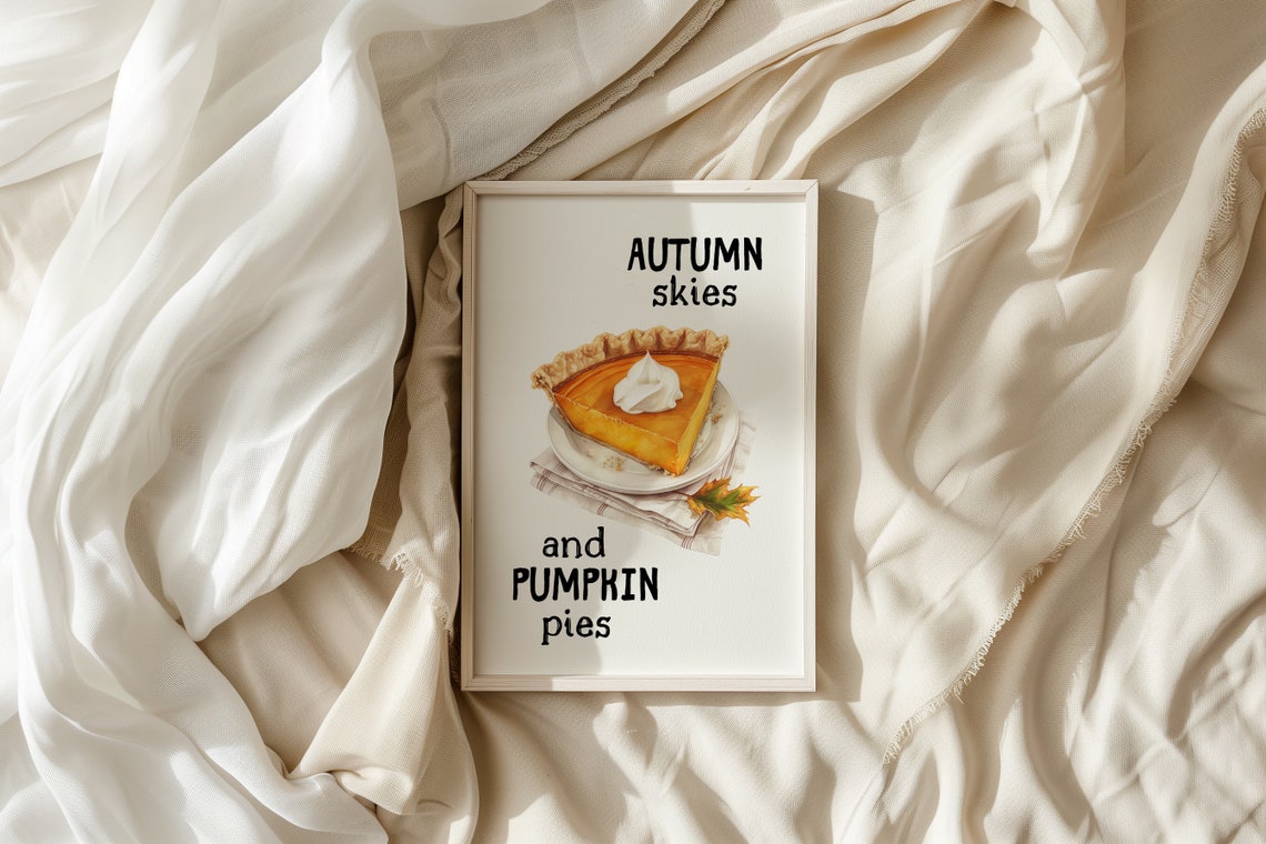 Autumn Skies And Pumpkin Pies Watercolor Fall Dessert Kitchen Poster - Image 4