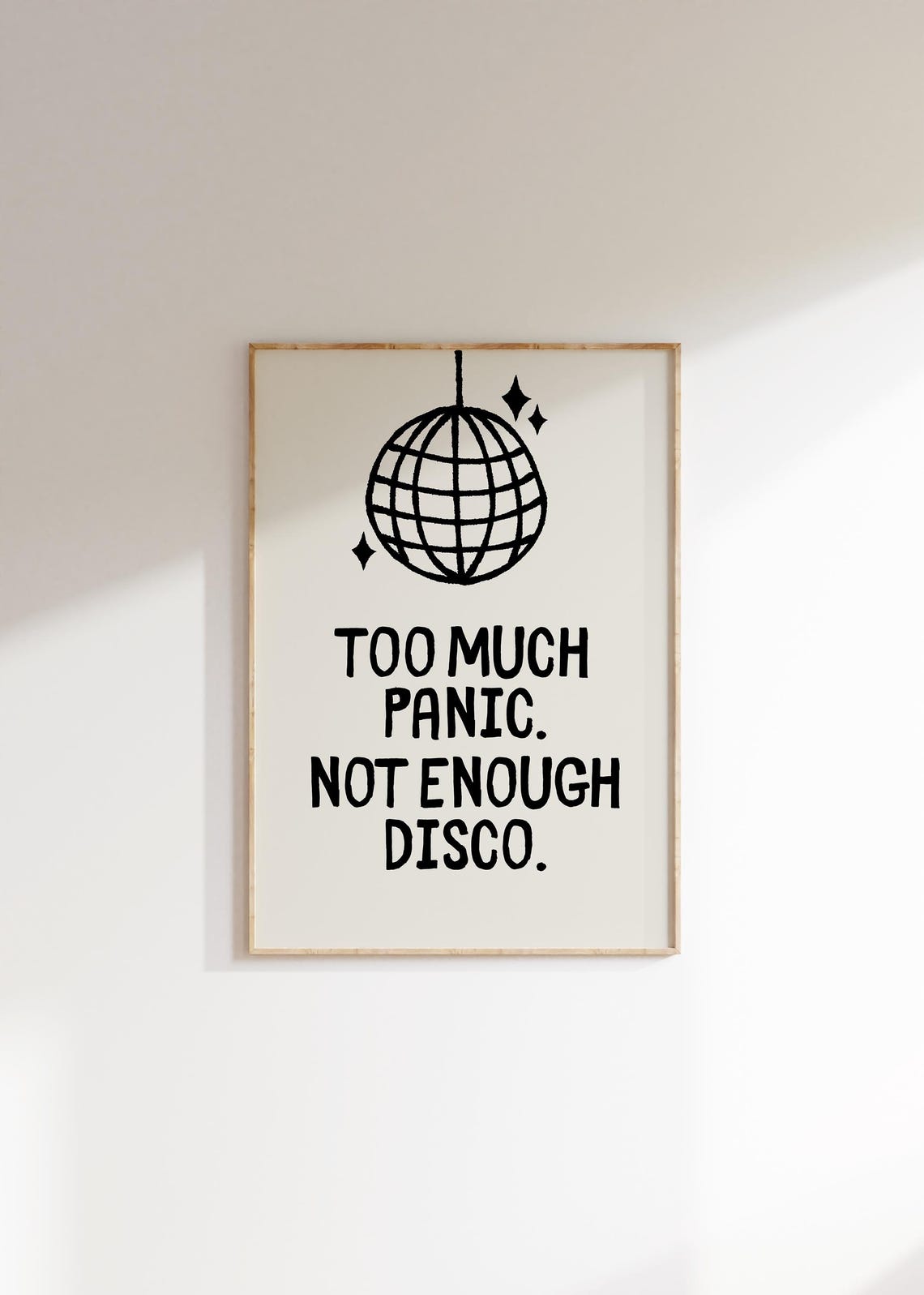 Too Much Panic Not Enough Disco Fun Retro Sparkly Disco Ball Poster - Image 4