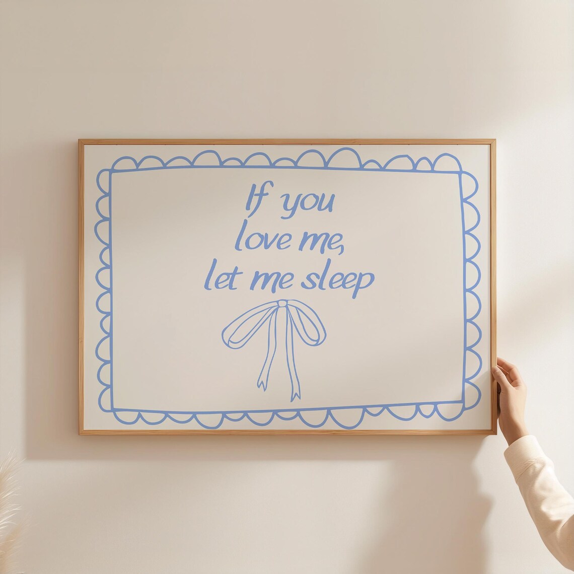 If You Love Me Let Me Sleep Cute Wall Art Print