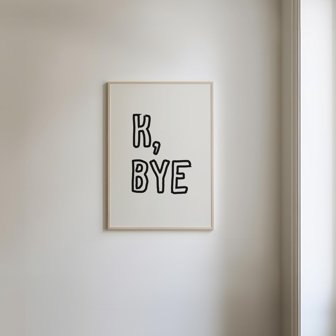 K Bye Print Office Wall Art Corporate Poster Funny Office Print Home Office Decor Cute Work Poster Sarcastic Prints - Image 5