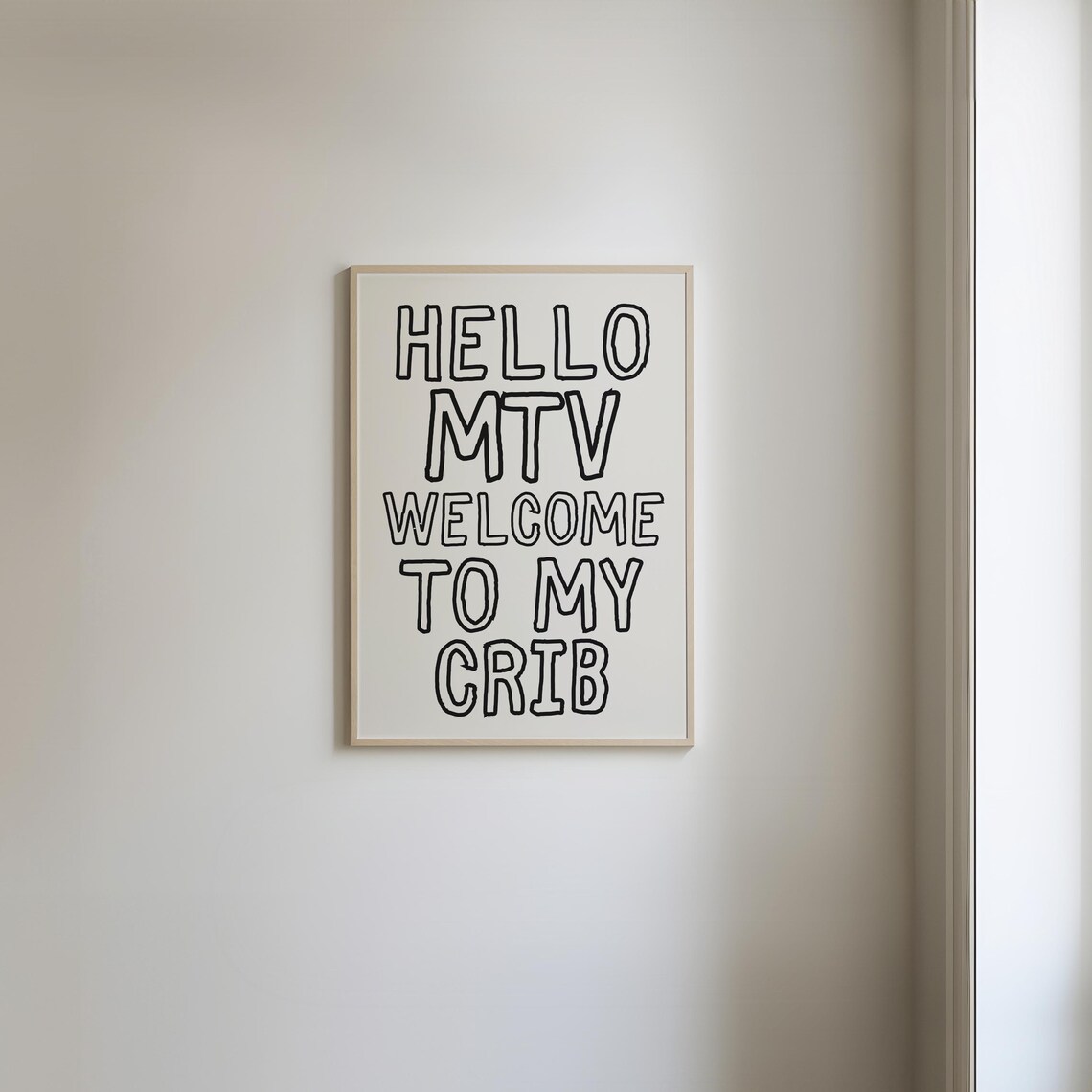 Hello Mtv Welcome To My Crib Typography Poster - Image 2