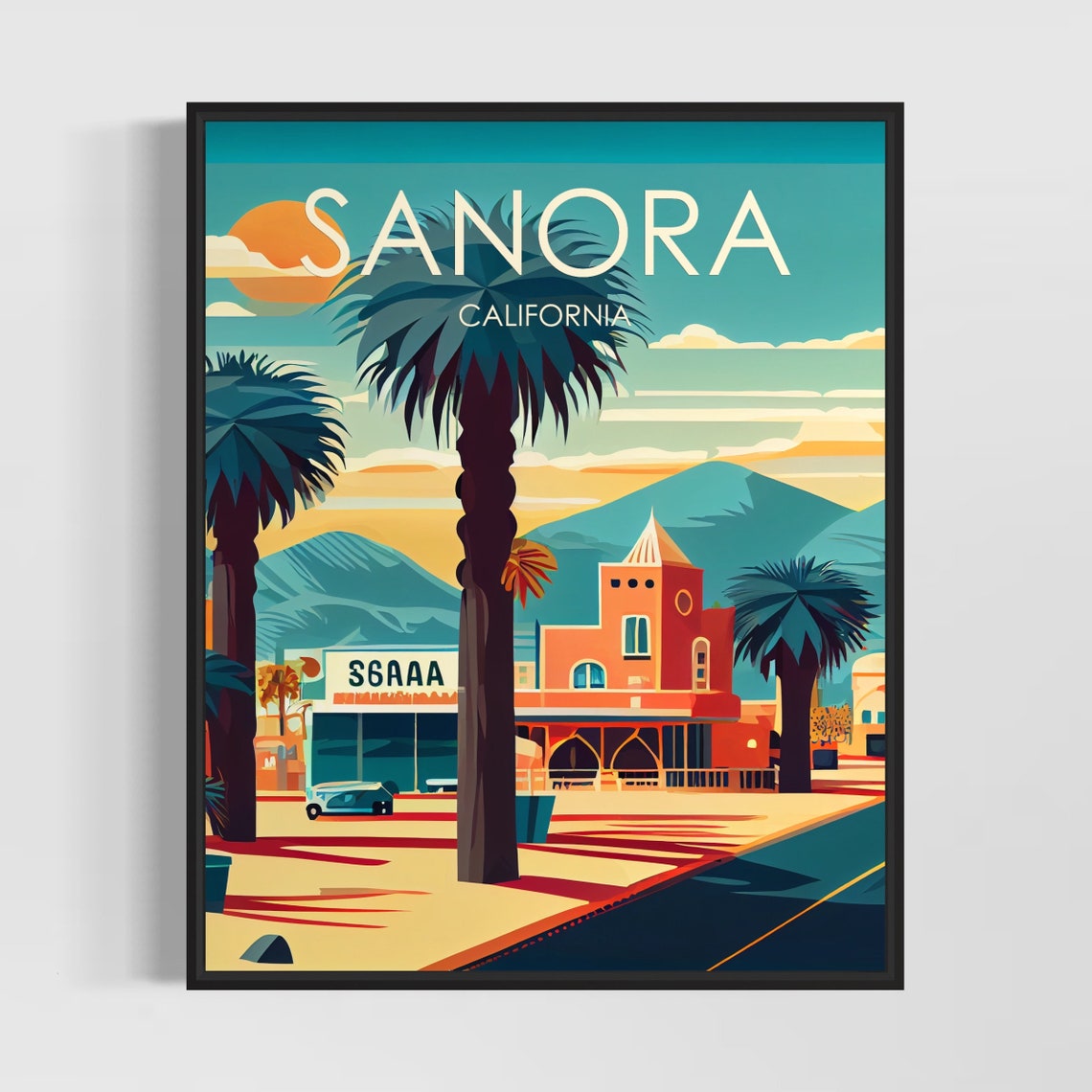 Sonora California Main Street Palms Mountains Vista Poster Artwork