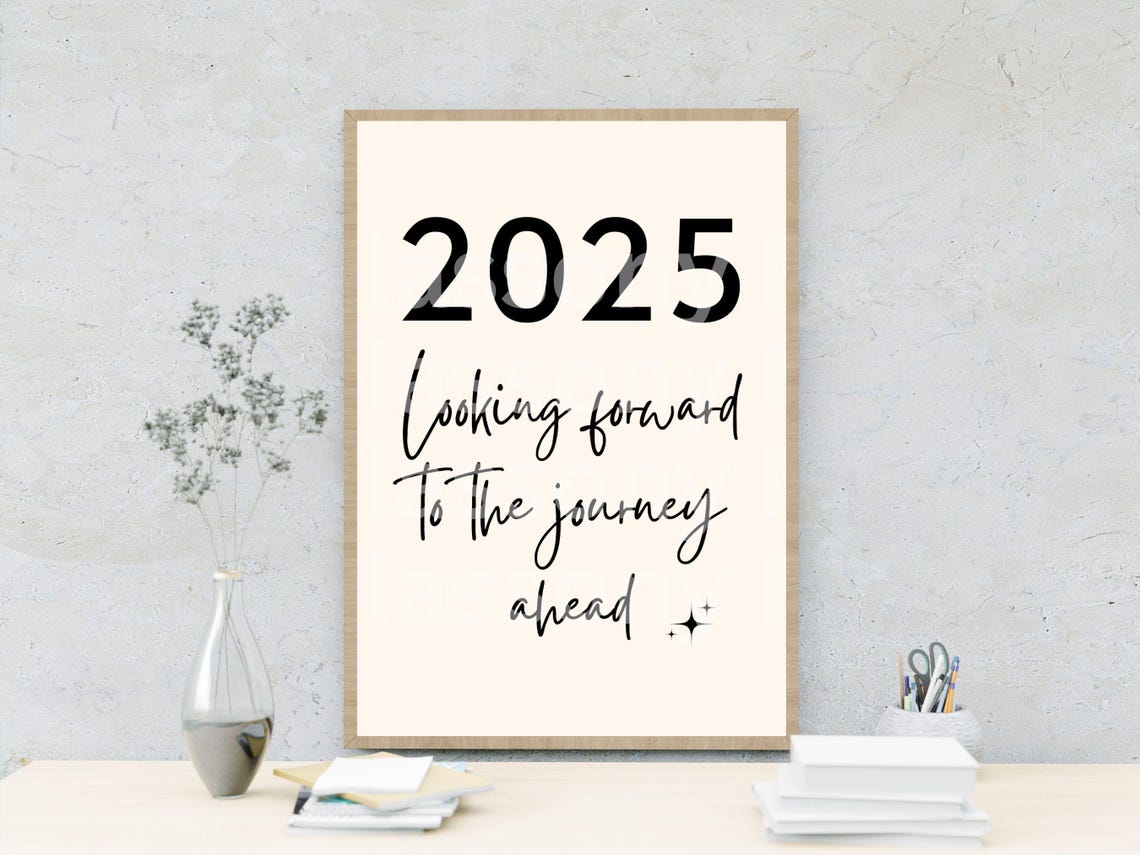 2025 Looking Forward To The Journey Ahead Bold Script Quote Poster - Image 2