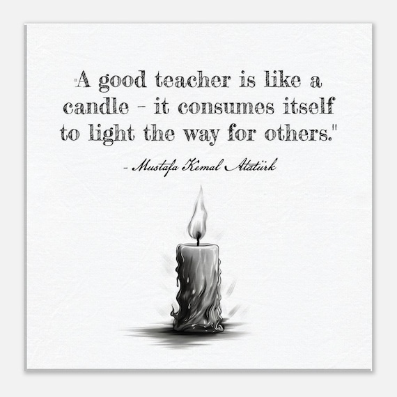 Teacher Quote Wall Art Classroom Art Teacher Gift Mustafa Kemal Atatrk Quote Wall Art