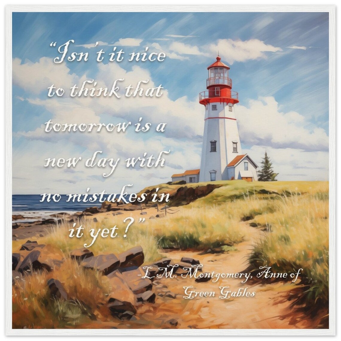 LM Montgomery Anne of Green Gables New Day Lighthouse Quote Poster - Image 4