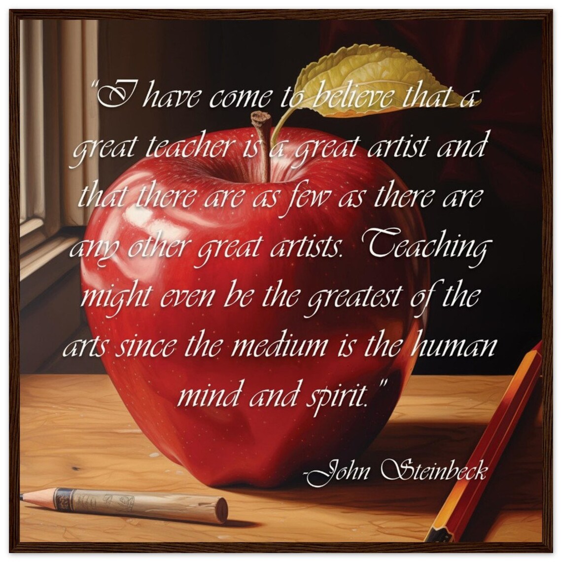 John Steinbeck On Teachers Framed Poster Gift For Teacher Appreciation Wall Art Classroom Decor Quote