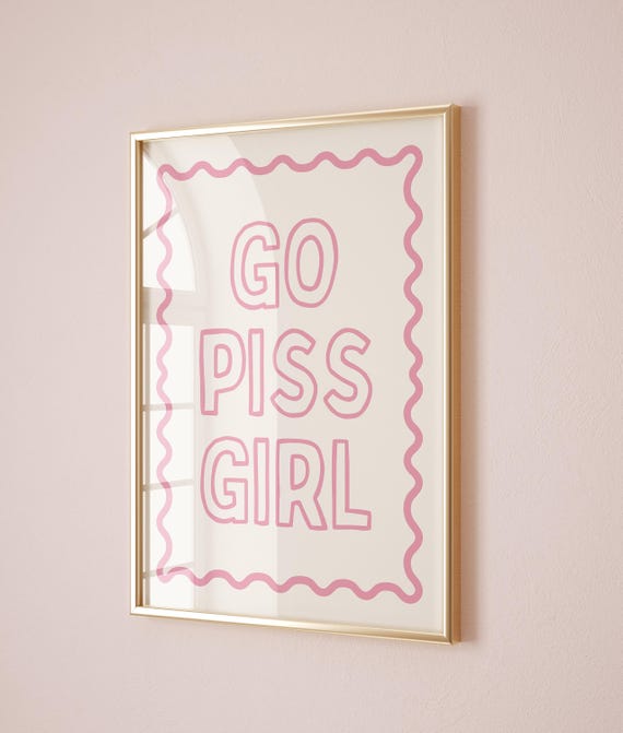 Go Piss Girl Wall Art Funny Bathroom Quote Poster Pink Red Retro Restroom Decor Sassy Typography