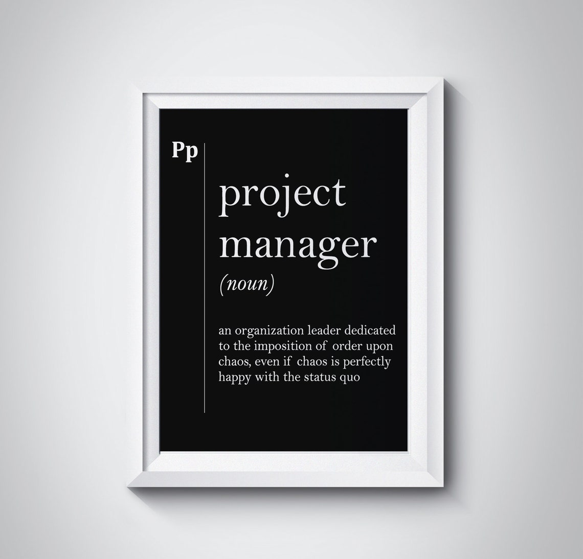 Funny Project Manager Definition Quote Black Typography Wall Art