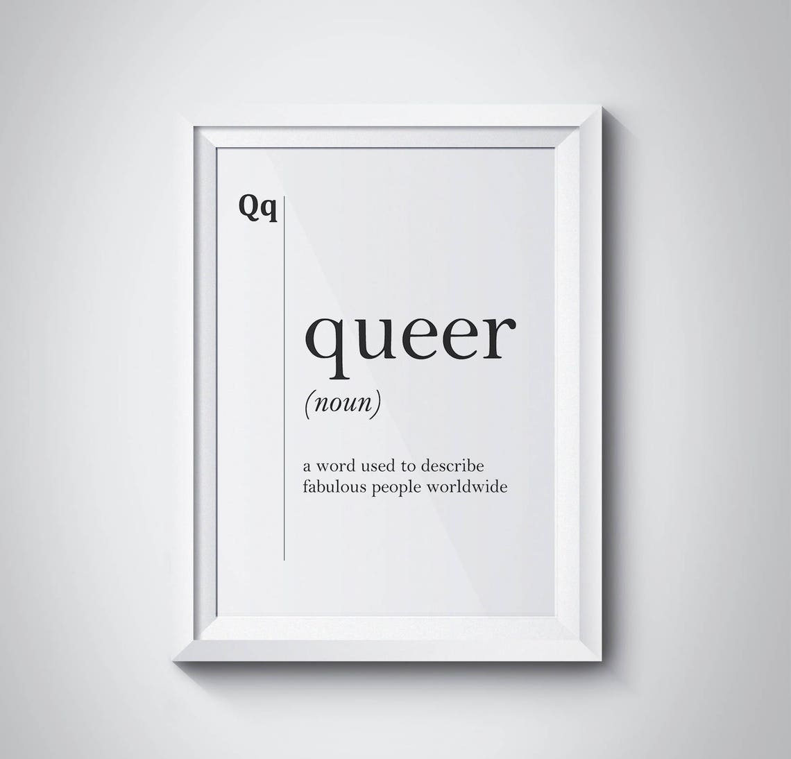 Queer Funny Dictionary Definition Typography Pride Quote Poster