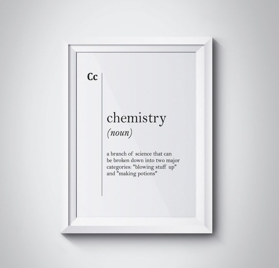 Chemistry Definition Print Chemistry Teacher Gift Science Wall Art Dictionary Art Coworker Gift New Job Gift School Decor Chemistry Wall Art