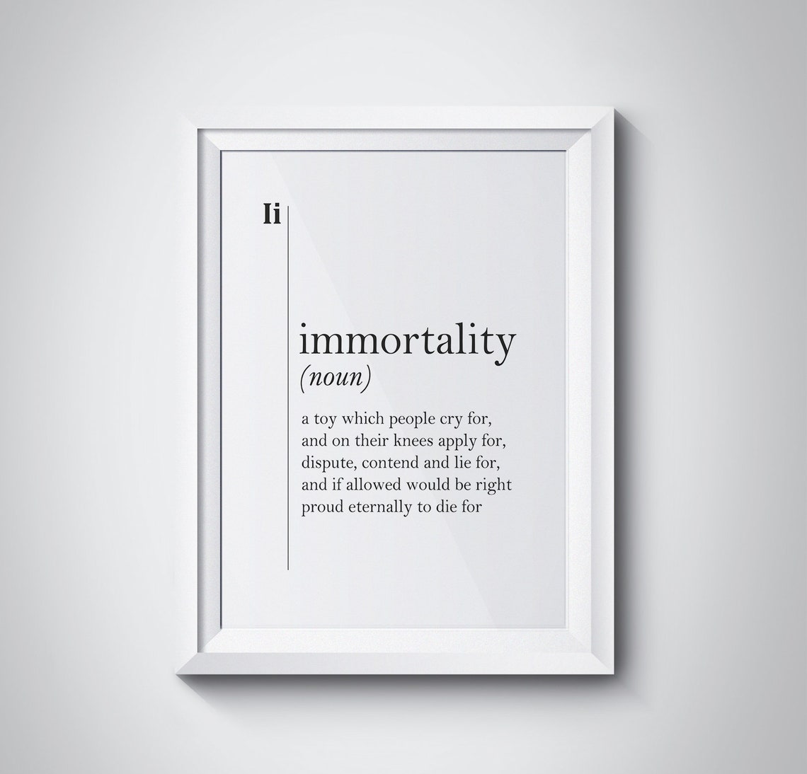Immortality Funny Dictionary Definition Satirical Quote Wall Poster