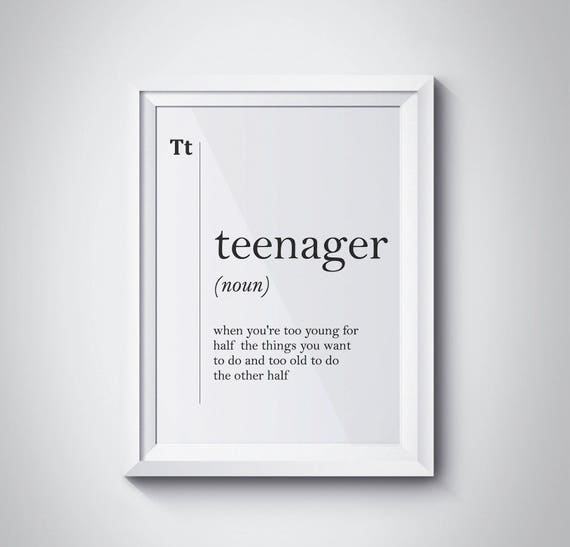 Teenager Definition Print Teenager Gift Idea Teen Room Decor Scandinavian Wall Art Friend Dictionary Poster Funny Definition Typography