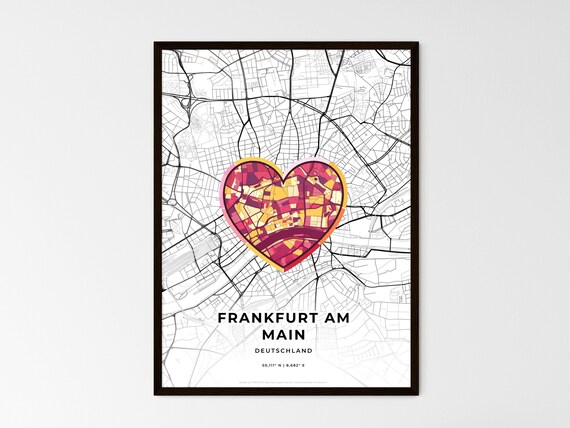 Frankfurt am Main Germany Where It All Began Heart Map Coordinates Poster