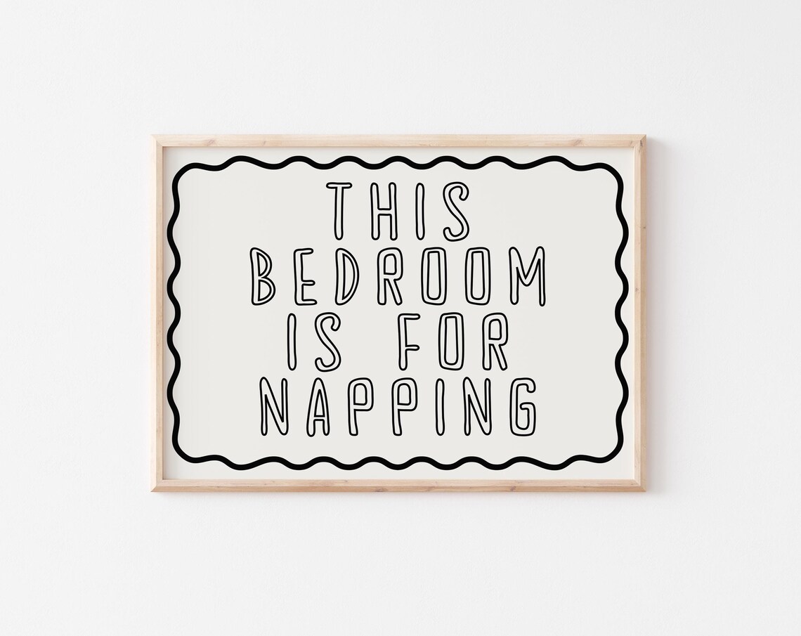 This Bedroom Is For Napping Minimal Cream Wavy Border Poster