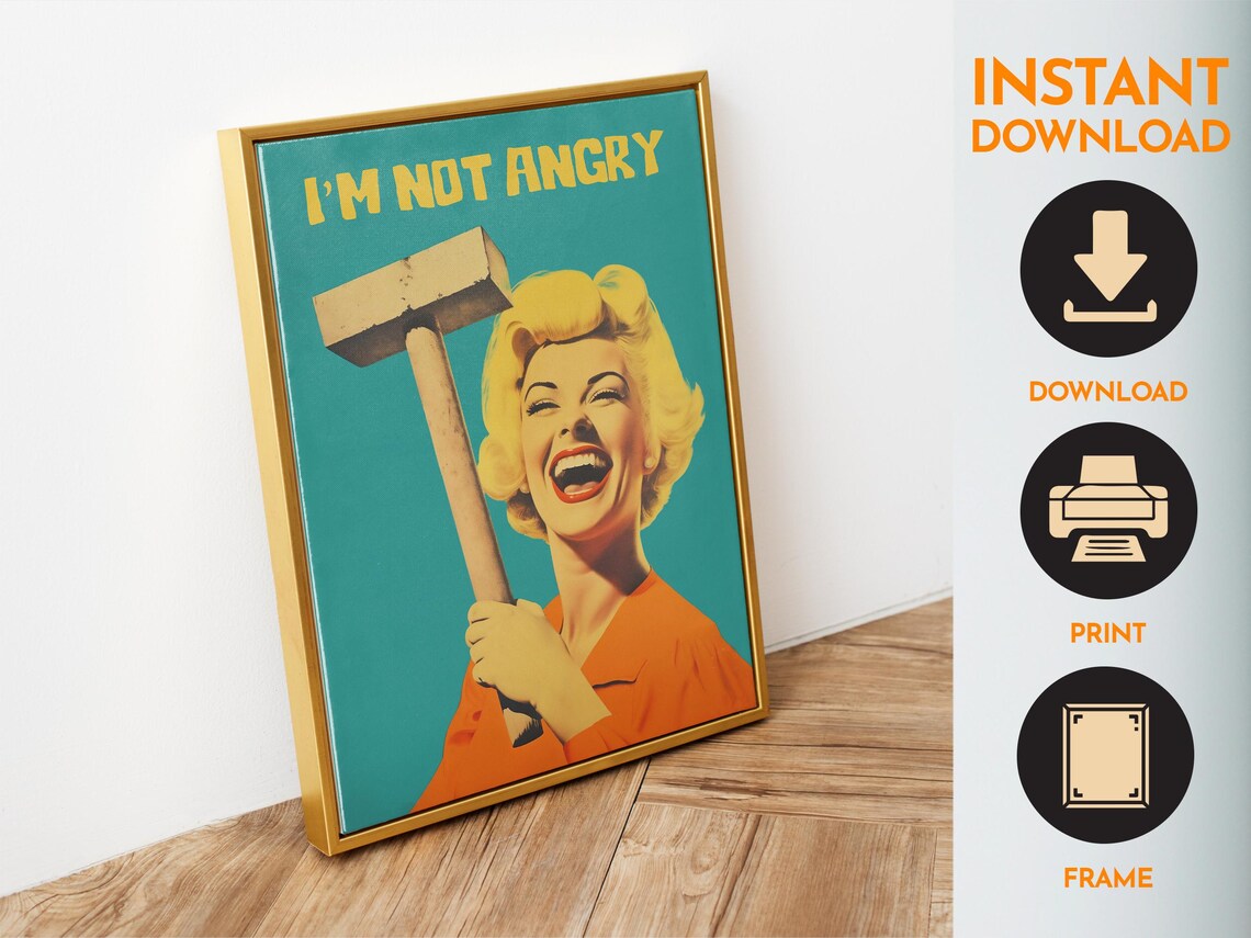I Am Not Angry Blonde Woman With Hammer Funny Retro Quote Poster - Image 6
