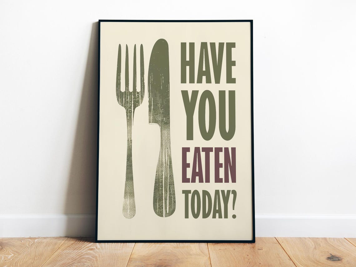 Have You Eaten Today Funny Fork Knife Sage Green Kitchen Quote Poster