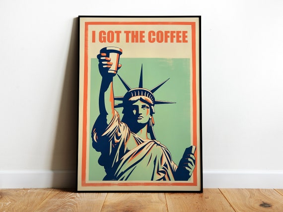 Retro Poster Statue Of Liberty Art Print Maximalist Wall Art Funny Poster Retro Kitchen Wall Art Coffee Print Fun Coffee Print Kitchen Print